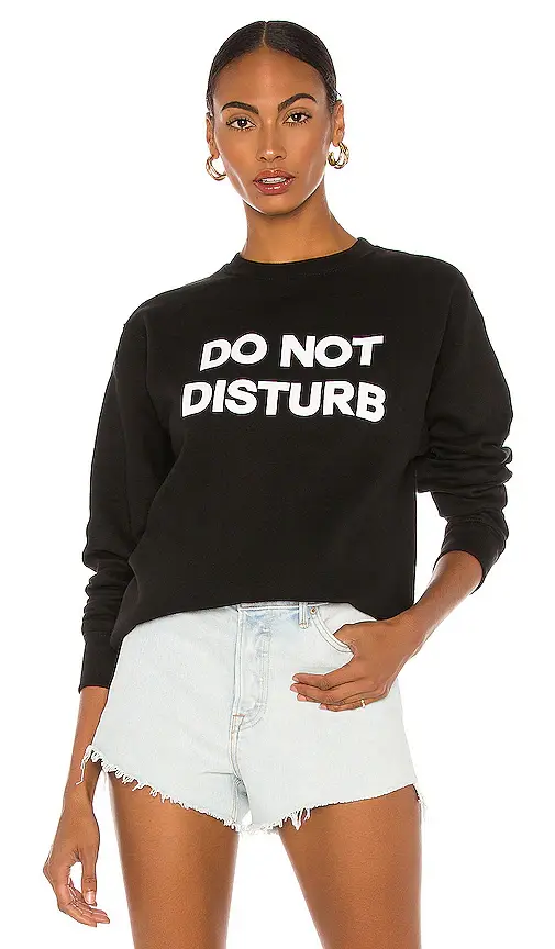 Do Not Disturb Sweatshirt Do Not Disturb Sweatshirt