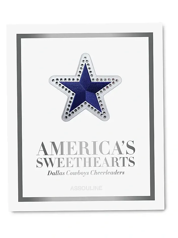 ASSOULINE ''America's Sweethearts: Dallas CowBoy's Cheerleaders Ultimate Collection'' Hardcover Book