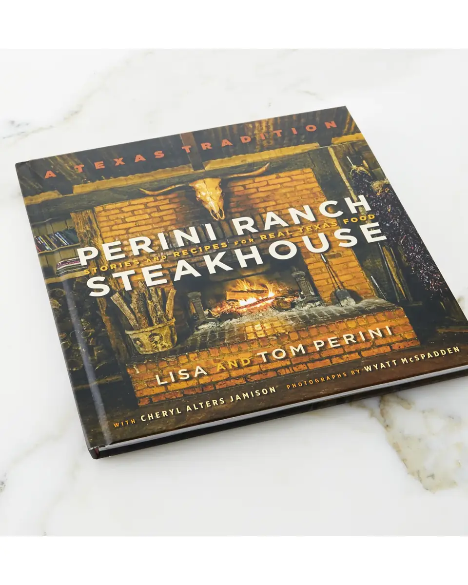Perini Ranch Steakhouse Stories and Recipes for Real Texas Food Cookbook | Thumbnail 2 Perini Ranch Steakhouse Stories and Recipes for Real Texas Food Cookbook | Thumbnail 2
