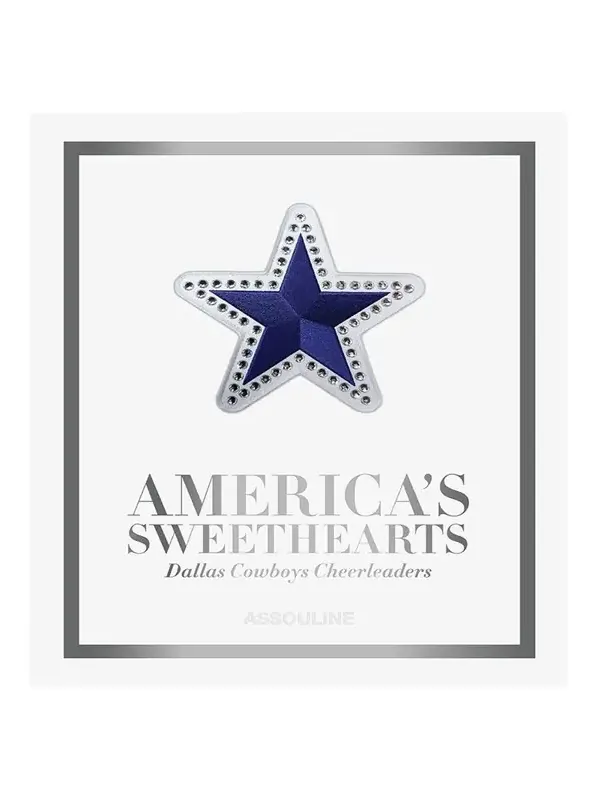 ASSOULINE "America's Sweethearts: Dallas Cowboys Cheerleaders (Ultimate)" Book by Kristi Scales