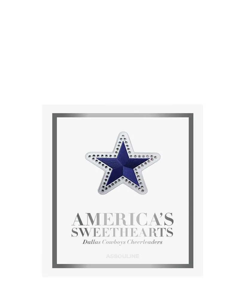 ASSOULINE "America's Sweethearts: Dallas Cowboys Cheerleaders (Ultimate)" Book by Kristi Scales