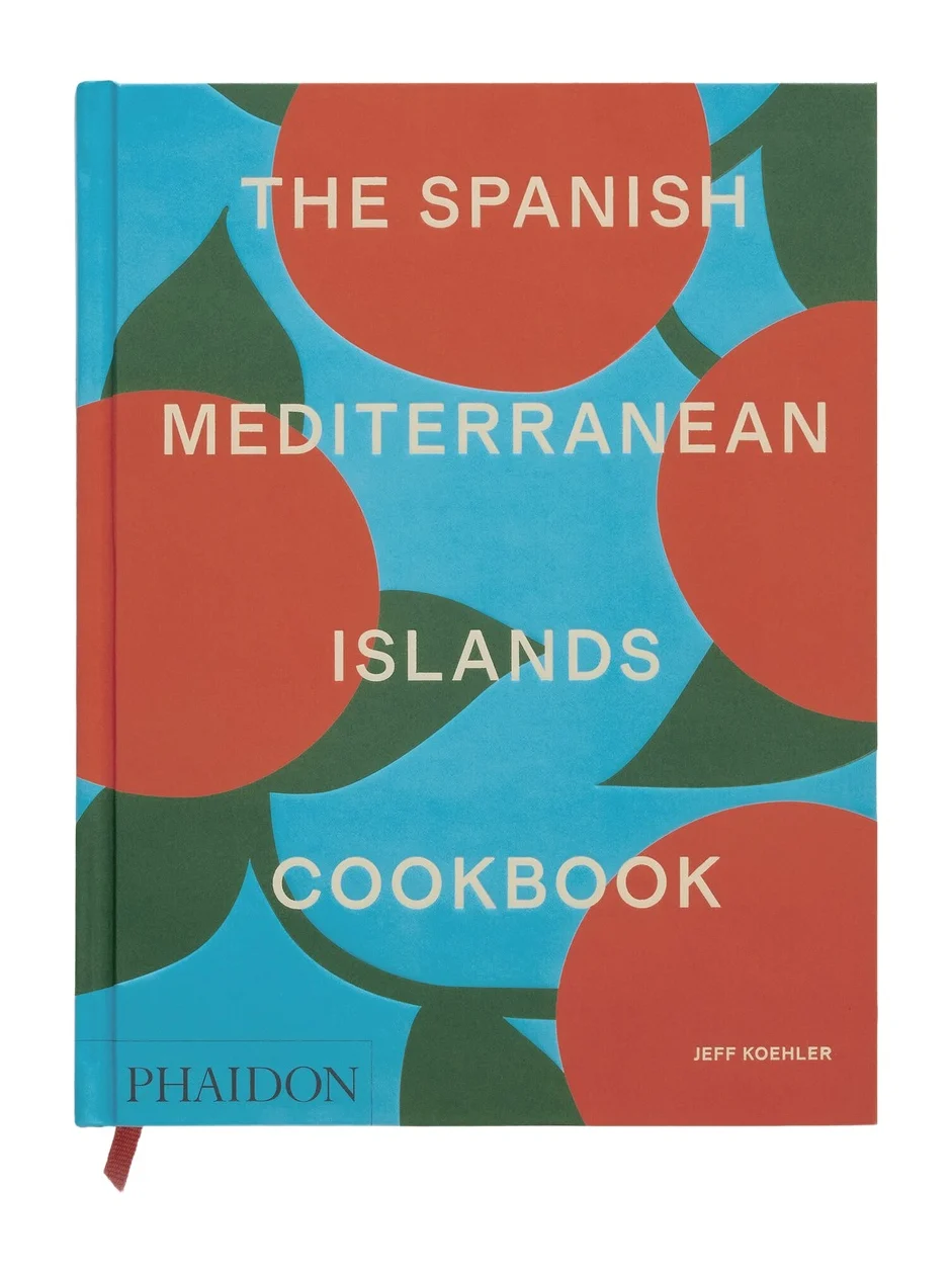 PHAIDON The Spanish Mediterranean Islands Cookbook
