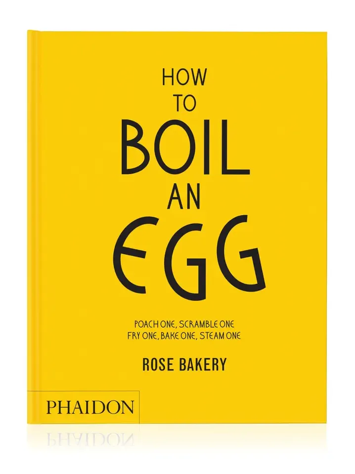 PHAIDON How to Boil an Egg: A Cookbook