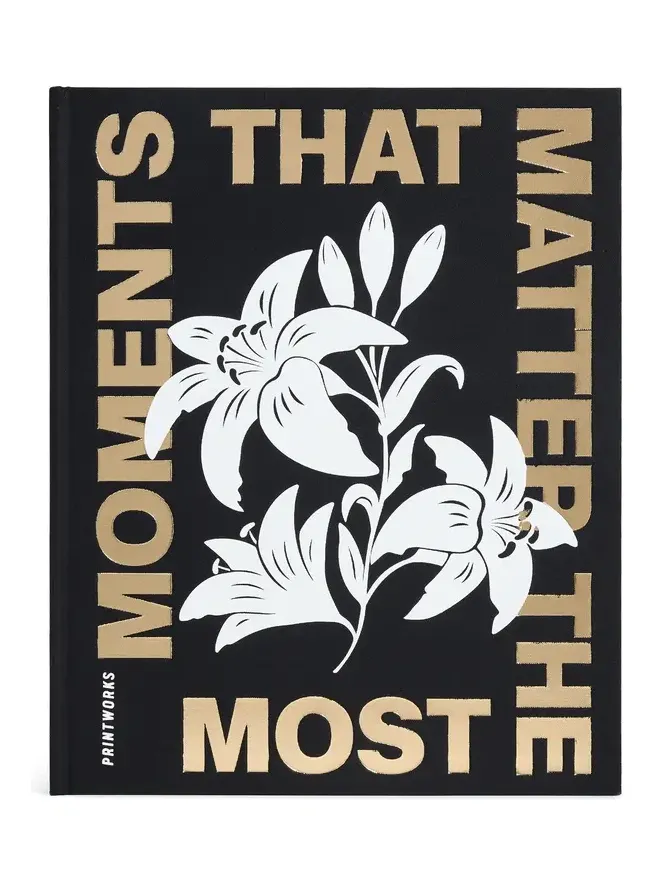 Printworks Moments that Matter the Most