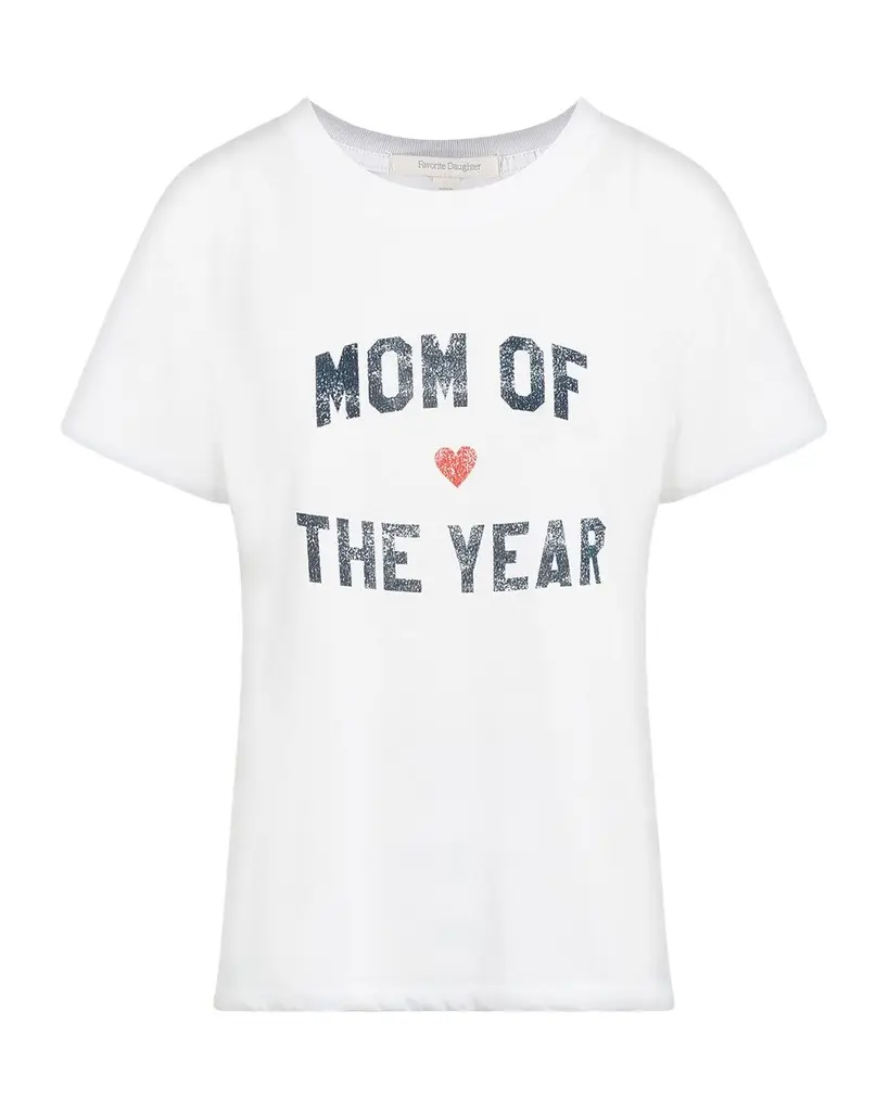 Favorite Daughter The Mom of the Year T-Shirt | Image 1 Favorite Daughter The Mom of the Year T-Shirt | Image 1