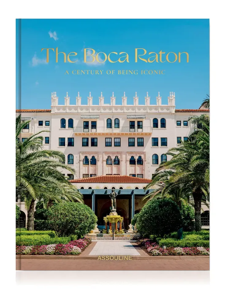 ASSOULINE The Boca Raton: A Century of Being Iconic