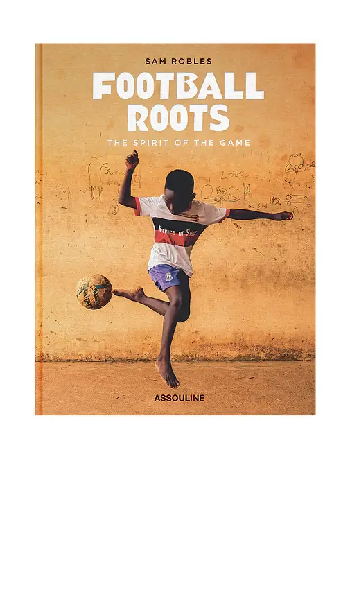 ASSOULINE Football Roots: The Spirit Of The Game