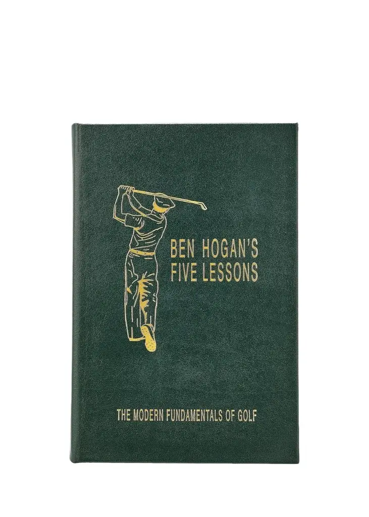 Graphic Image "Ben Hogan's Five Lessons: The Modern Fundamentals of Golf (Definitive Edition)" Leather-Bound Book | Image 1 Graphic Image "Ben Hogan's Five Lessons: The Modern Fundamentals of Golf (Definitive Edition)" Leather-Bound Book | Image 1