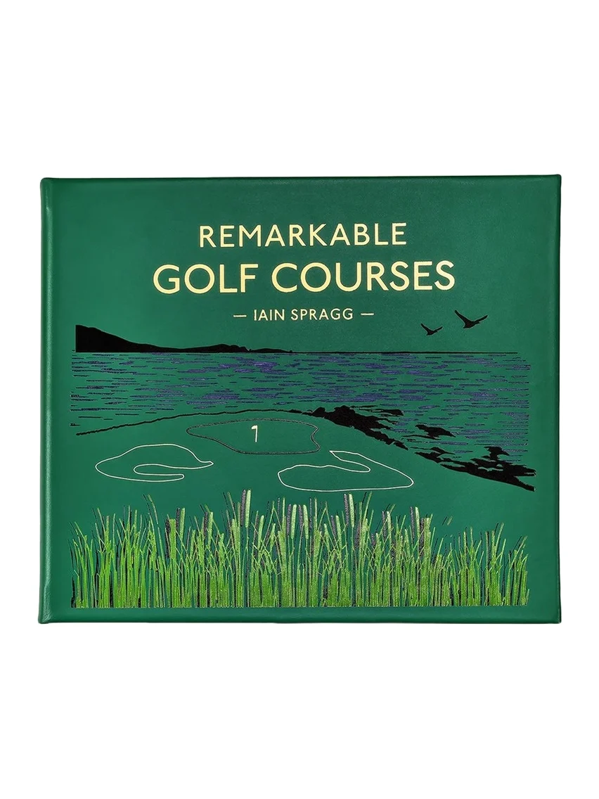 Graphic Image "Remarkable Golf Courses: The Illustrated Guide to the World's Most Wonderful Golf Courses" Leather-Bound Book by Iain Spragg