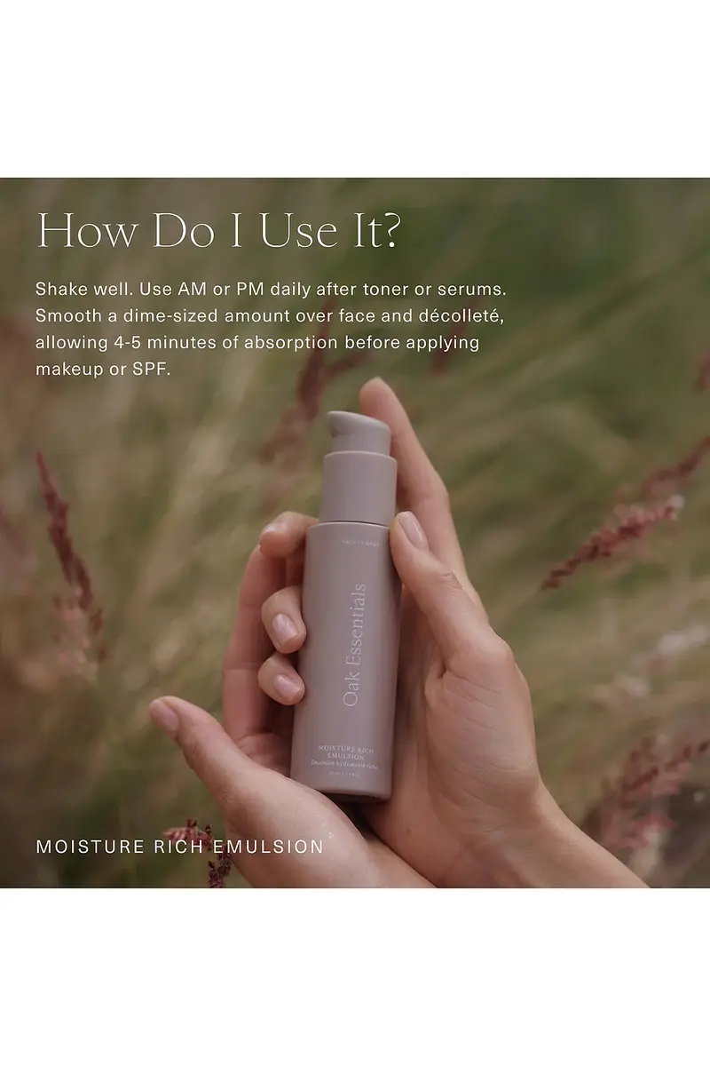 Oak Essentials Moisture Rich Emulsion | Thumbnail 6 Oak Essentials Moisture Rich Emulsion | Thumbnail 6