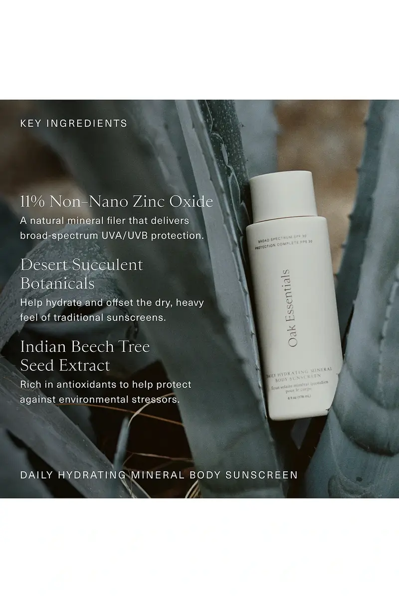 Oak Essentials Daily Hydrating Mineral Body Sunscreen SPF 30 | Thumbnail 6 Oak Essentials Daily Hydrating Mineral Body Sunscreen SPF 30 | Thumbnail 6