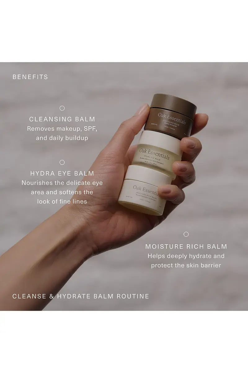 Oak Essentials Cleanse & Hydrate Balm Routine | Thumbnail 4 Oak Essentials Cleanse & Hydrate Balm Routine | Thumbnail 4